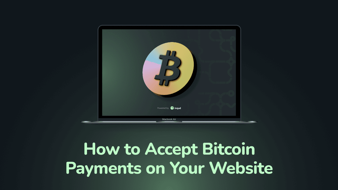 How to Accept Bitcoin Payments on Your Website